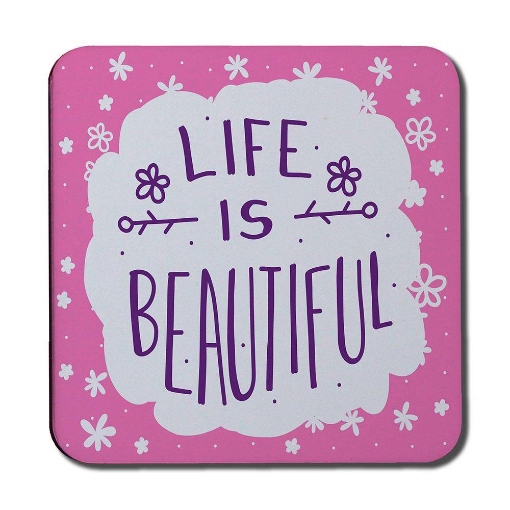 Life Is Beautiful (Coaster) - Andrew Lee Home and Living