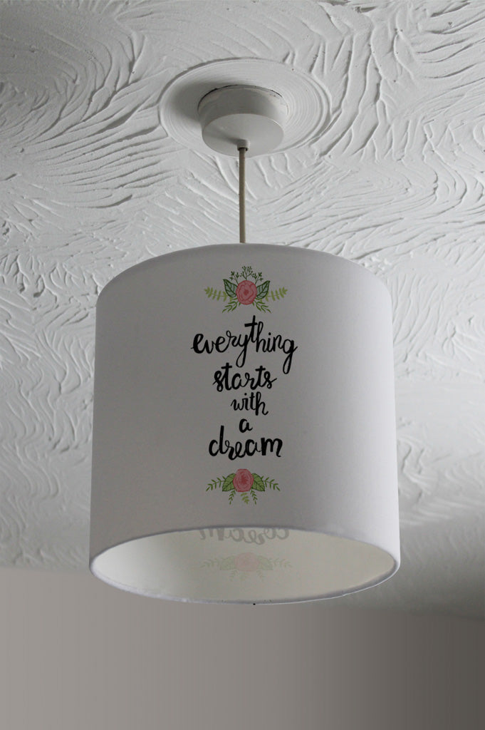 New Product Everything starts with a dream (Ceiling & Lamp Shade)  - Andrew Lee Home and Living