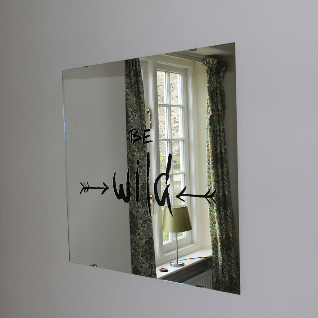 New Product Be wild (Mirror Art Print)  - Andrew Lee Home and Living