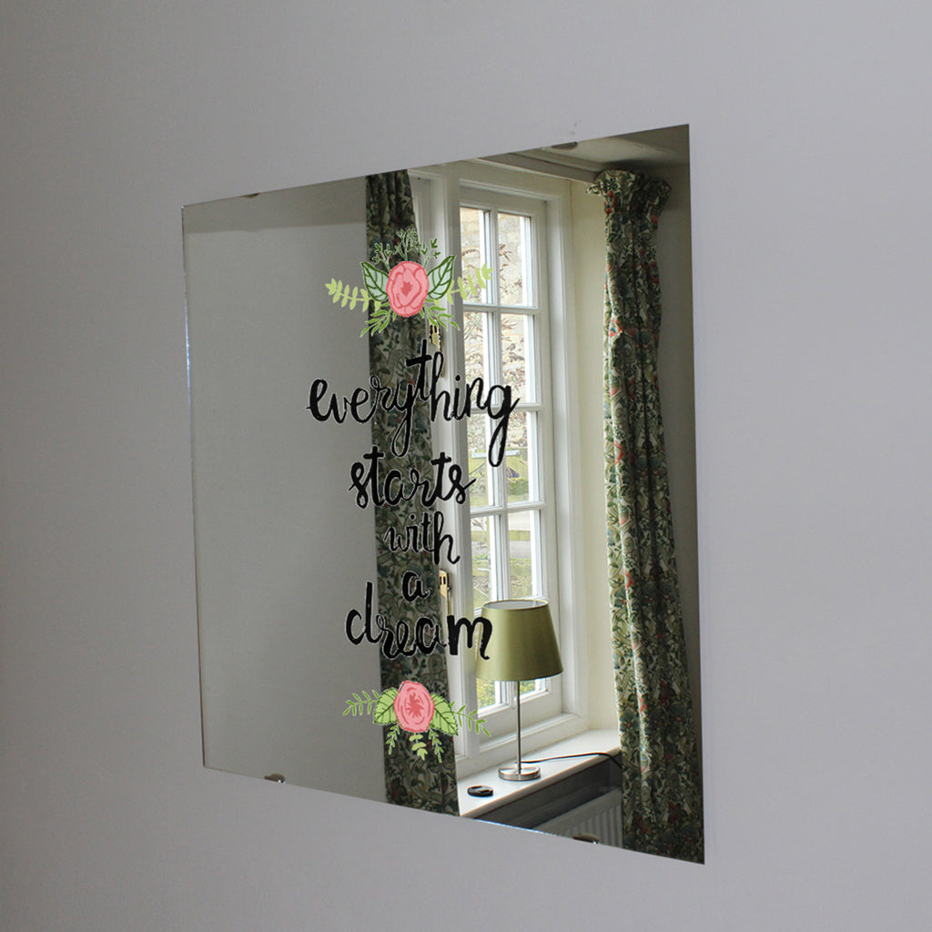 New Product Everything starts with a dream (Mirror Art Print)  - Andrew Lee Home and Living