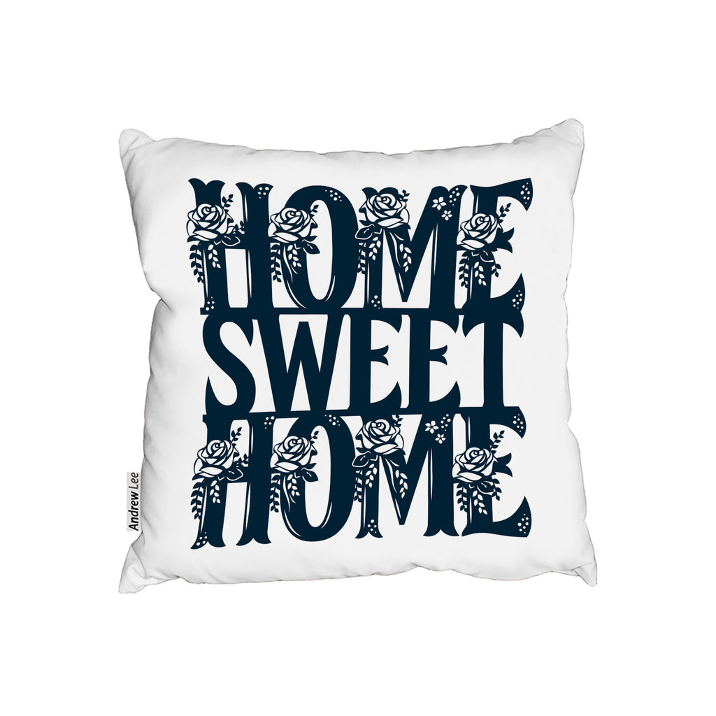 New Product Home Sweet Home Type (Cushion)  - Andrew Lee Home and Living